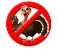 No Turkeys - Sign